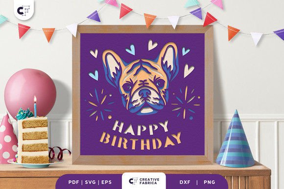 French Bulldog Birthday 3D SVG for Birthdays